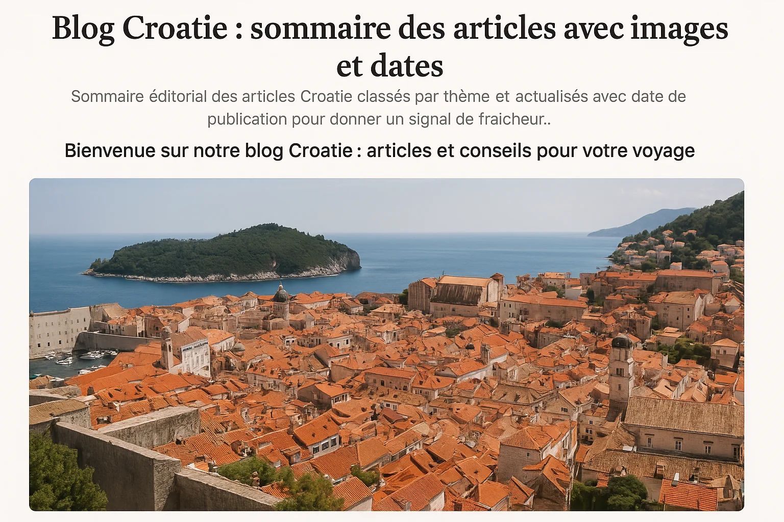 Blog Croatie: articles, itinéraires et conseils voyage Croatie - Blog Croatie: articles, itinéraires et conseils voyage